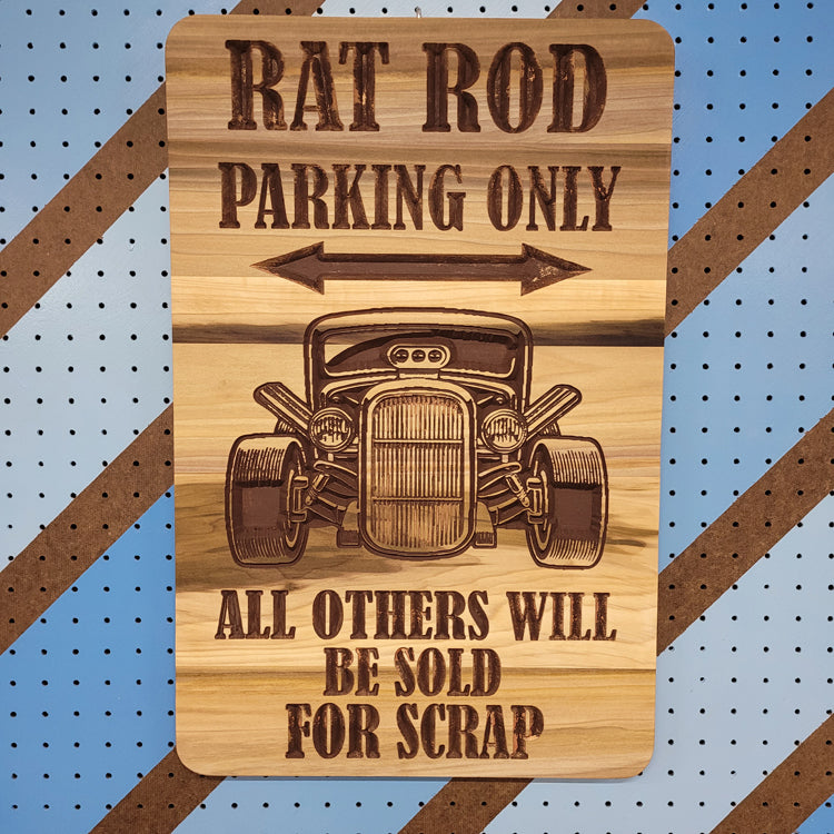 Customized Rat Rod Parking Only wooden sign carved from premium solid hardwood.