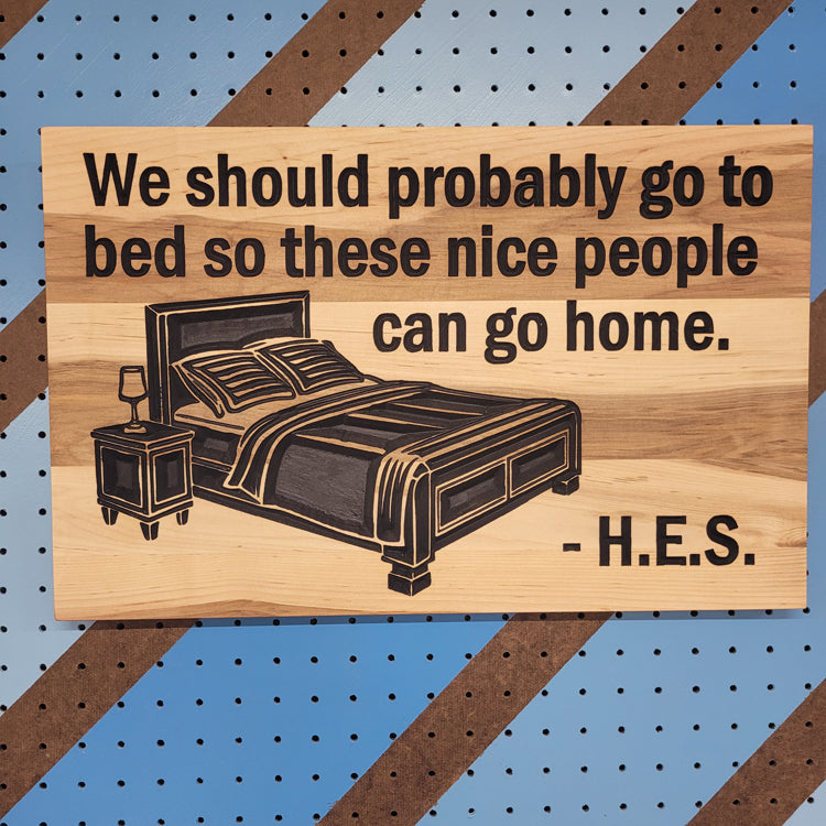 Custom CNC-carved wooden sign featuring a bedroom illustration and humorous text, handcrafted and finished by Whiskey River Craftworks.