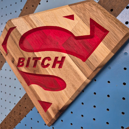 Precision carved premium hardwood Super Bitch comic parody sign by Whiskey River Craftworks