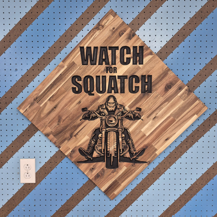 Watch Squatch | CNC-Carved Cryptid Hardwood Sign
