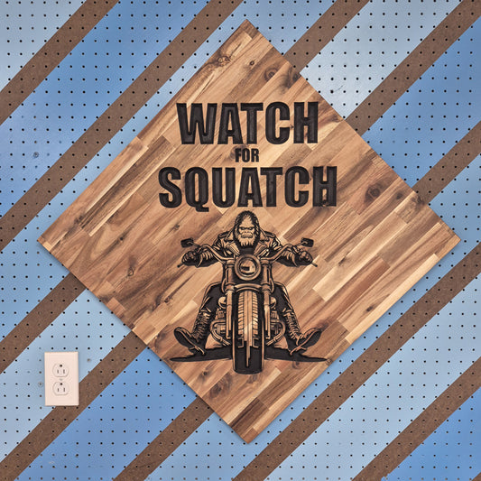 Watch Squatch | CNC-Carved Cryptid Hardwood Sign