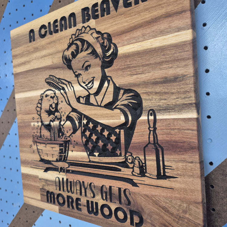 Clean Beaver | CNC-Carved Snarky Hardwood Sign