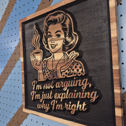 Explain | CNC-Carved Snarky Hardwood Sign