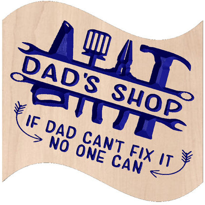 Relief carved hardwood sign featuring a tools motif and the text: "Dad's Shop: If Dad can't fix it, no one can."