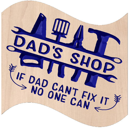 Relief carved hardwood sign featuring a tools motif and the text: "Dad's Shop: If Dad can't fix it, no one can."