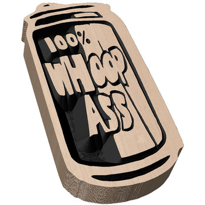 Angled shot of a custom hardwood sign carved into a soda can shape featuring a 100% Whoop Ass red relief design.